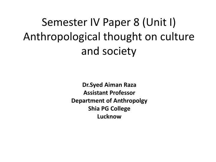 semester iv paper 8 unit i anthropological