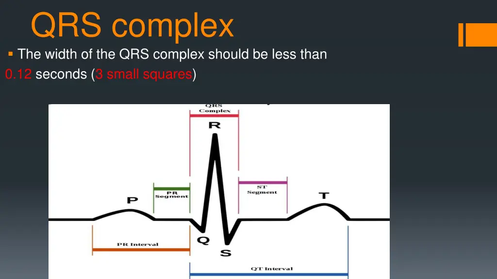 qrs complex the width of the qrs complex should
