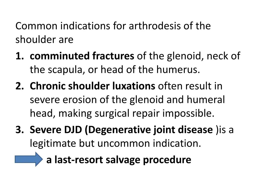 common indications for arthrodesis