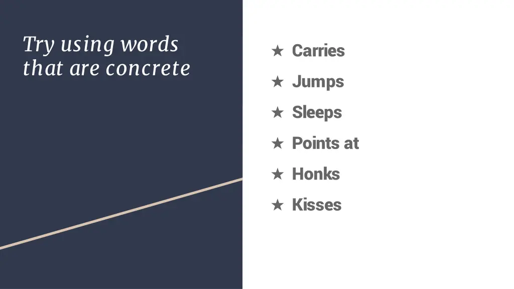 try using words that are concrete