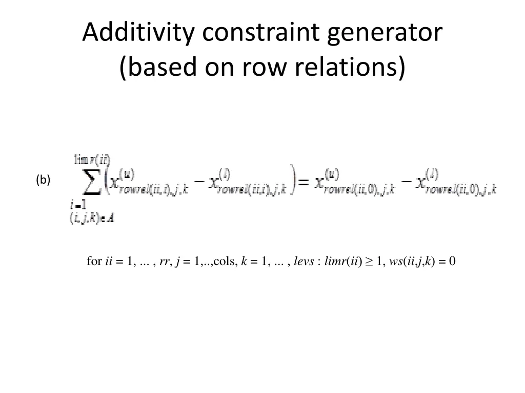 additivity constraint generator based