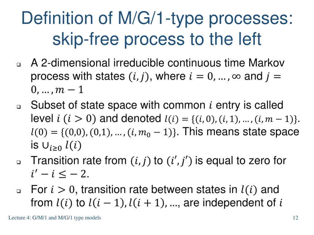 definition of m g 1 type processes skip free
