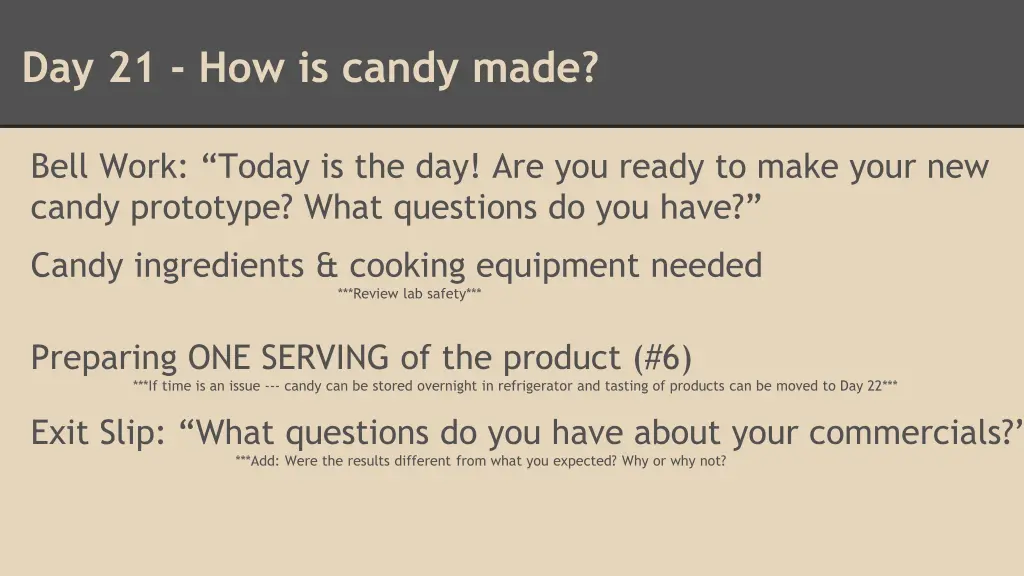 day 21 how is candy made