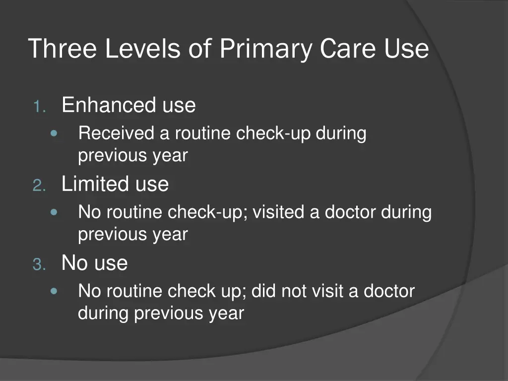 three levels of primary care use