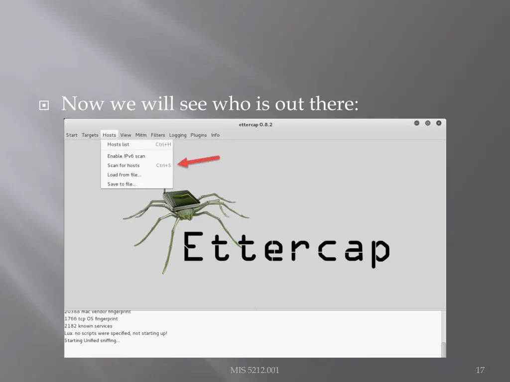 now we will see who is out there