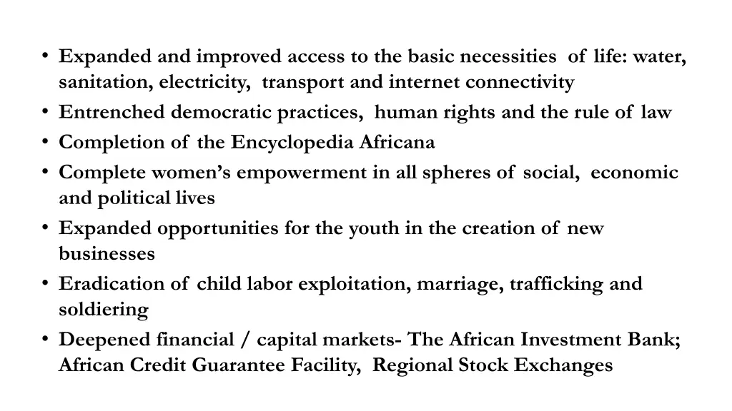 expanded and improved access to the basic