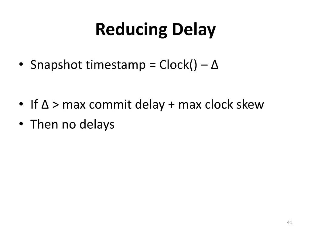 reducing delay
