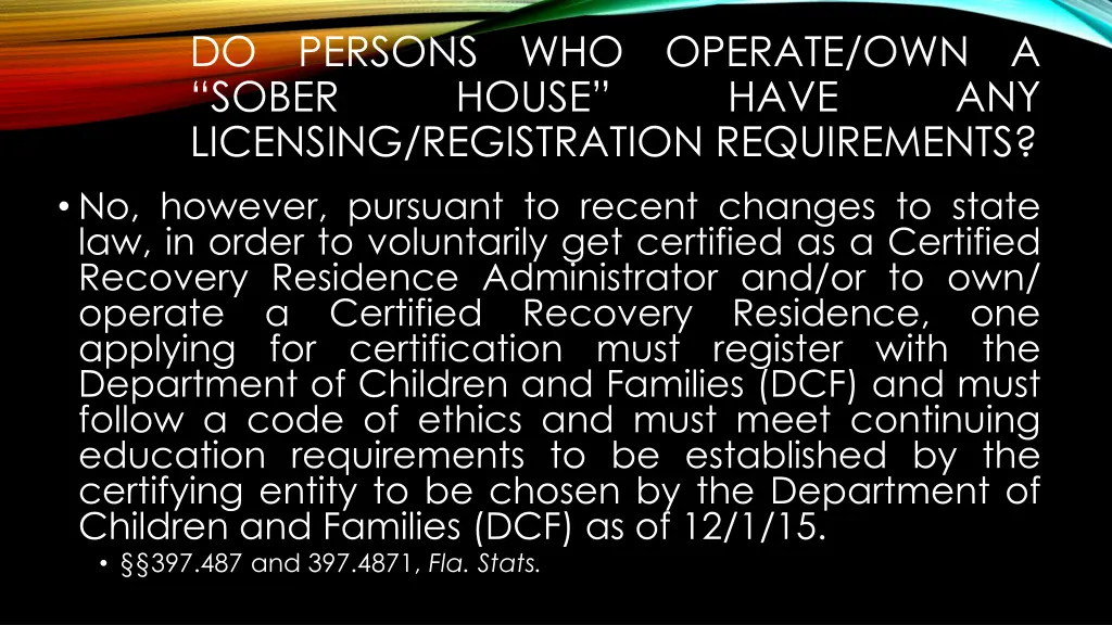 do sober licensing registration requirements