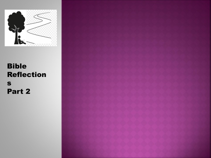 bible reflection s part 2