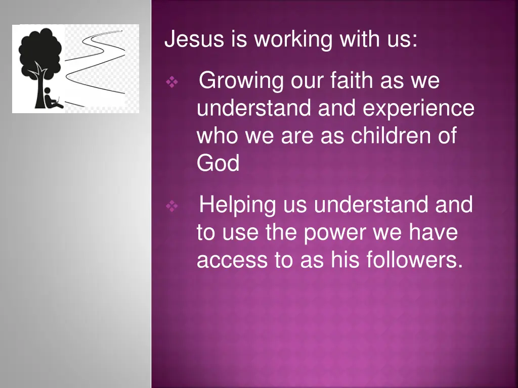 jesus is working with us
