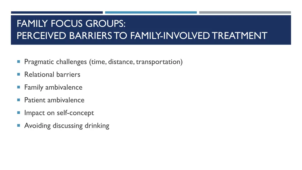 family focus groups perceived barriers to family