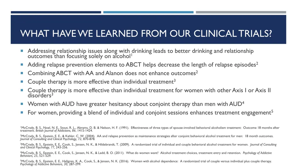 what have we learned from our clinical trials