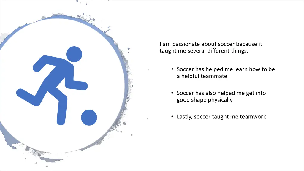 i am passionate about soccer because it taught