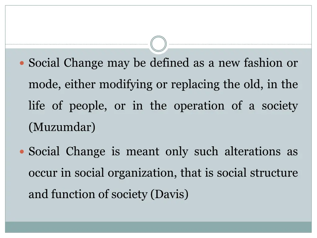 social change may be defined as a new fashion or