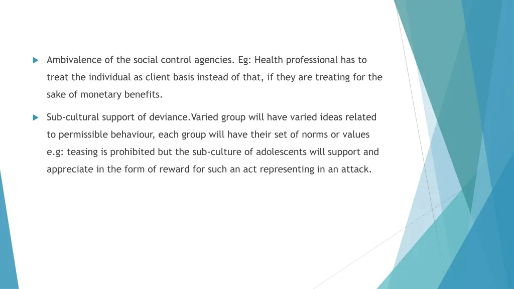 ambivalence of the social control agencies
