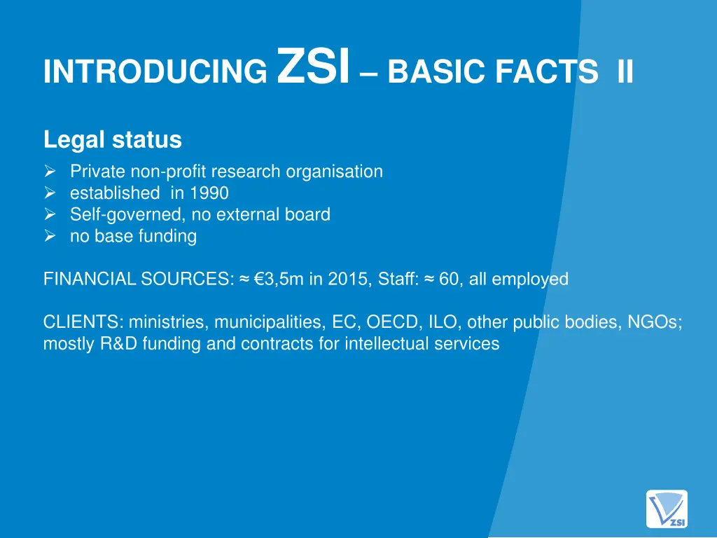 introducing zsi basic facts ii