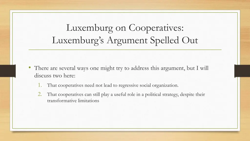luxemburg on cooperatives luxemburg s argument 1
