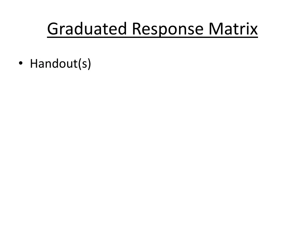 graduated response matrix