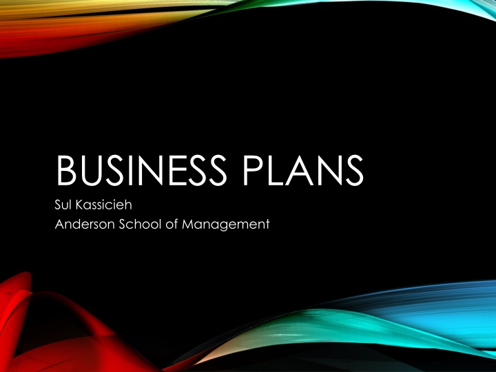 business plans sul kassicieh anderson school
