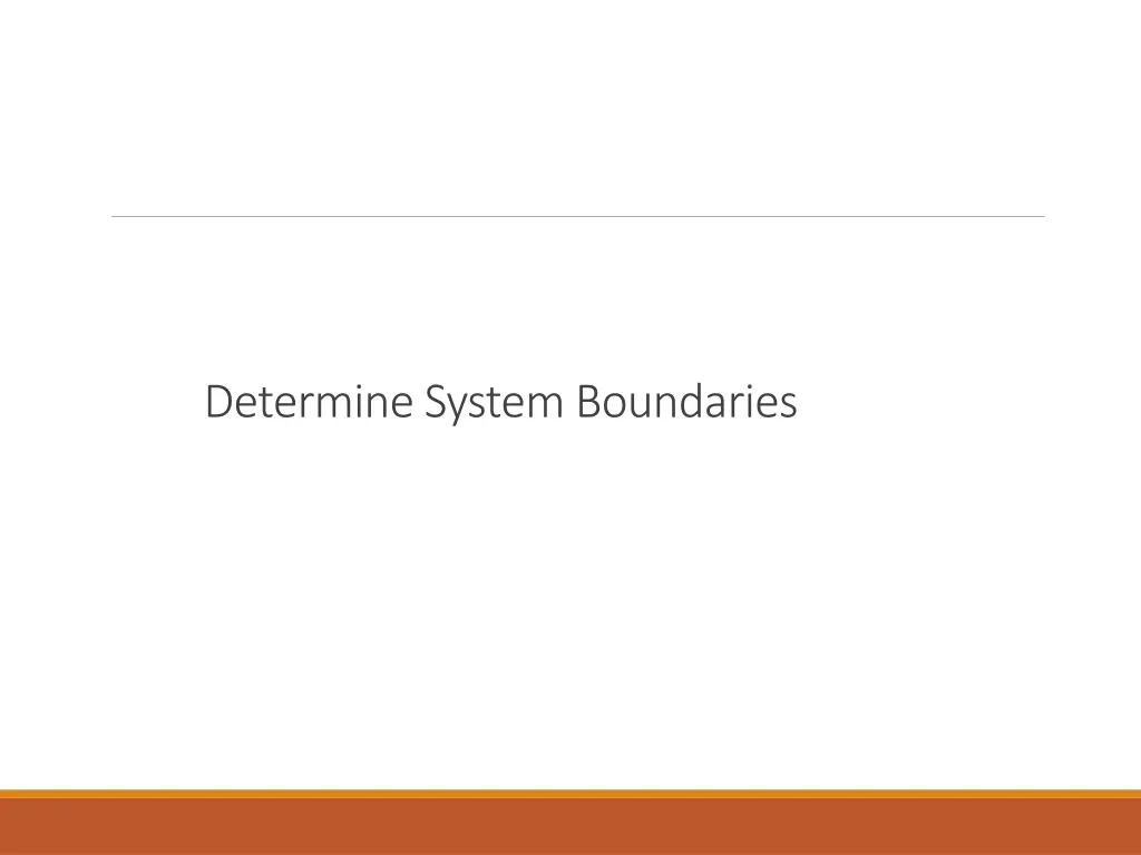 determine system boundaries