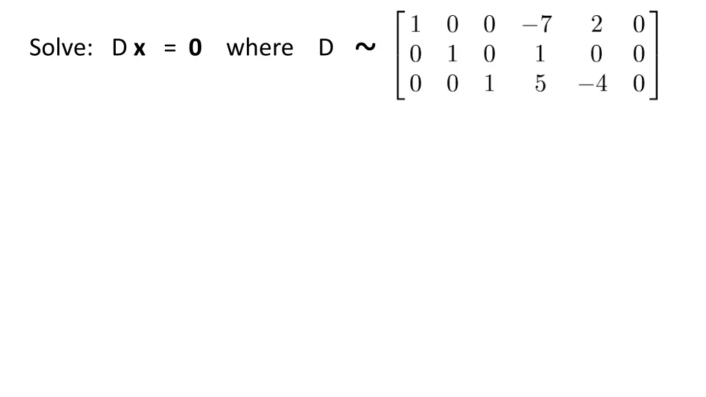 solve d x 0 where d