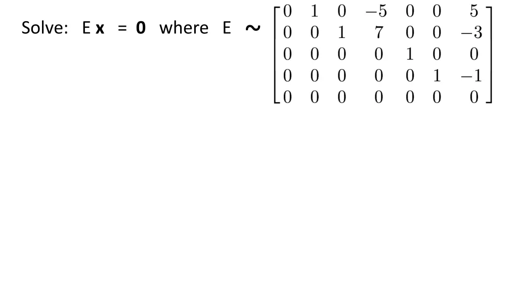 solve e x 0 where e