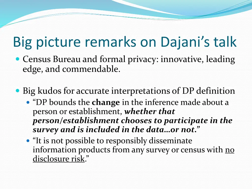big picture remarks on dajani s talk census