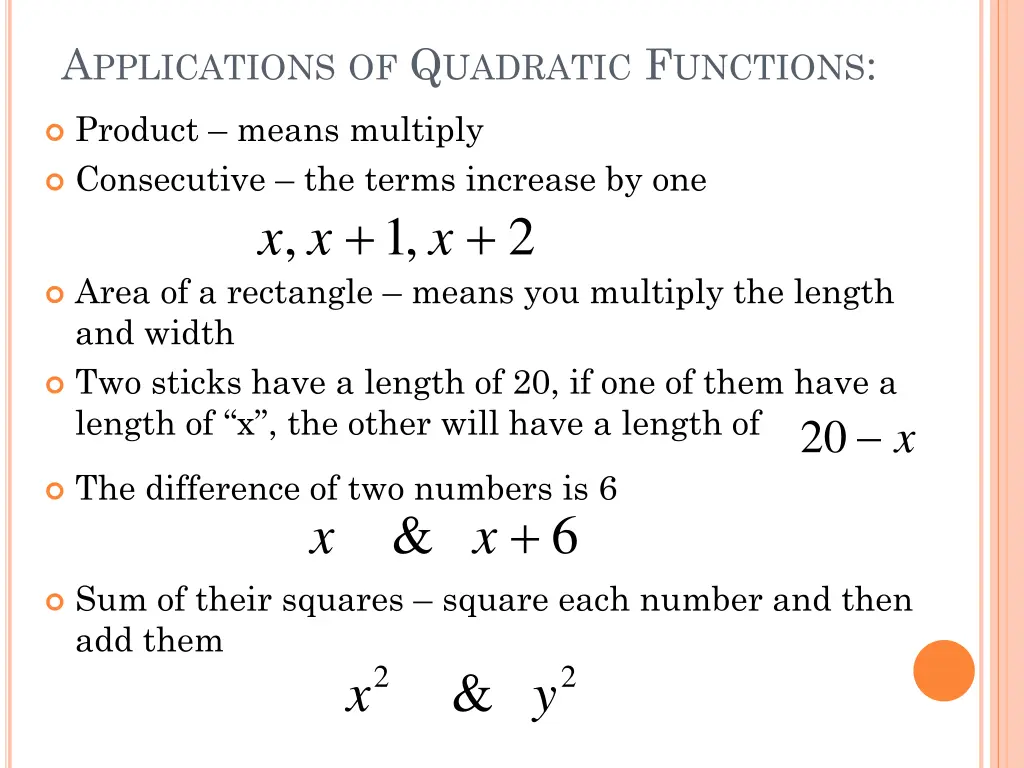a pplications of q uadratic f unctions