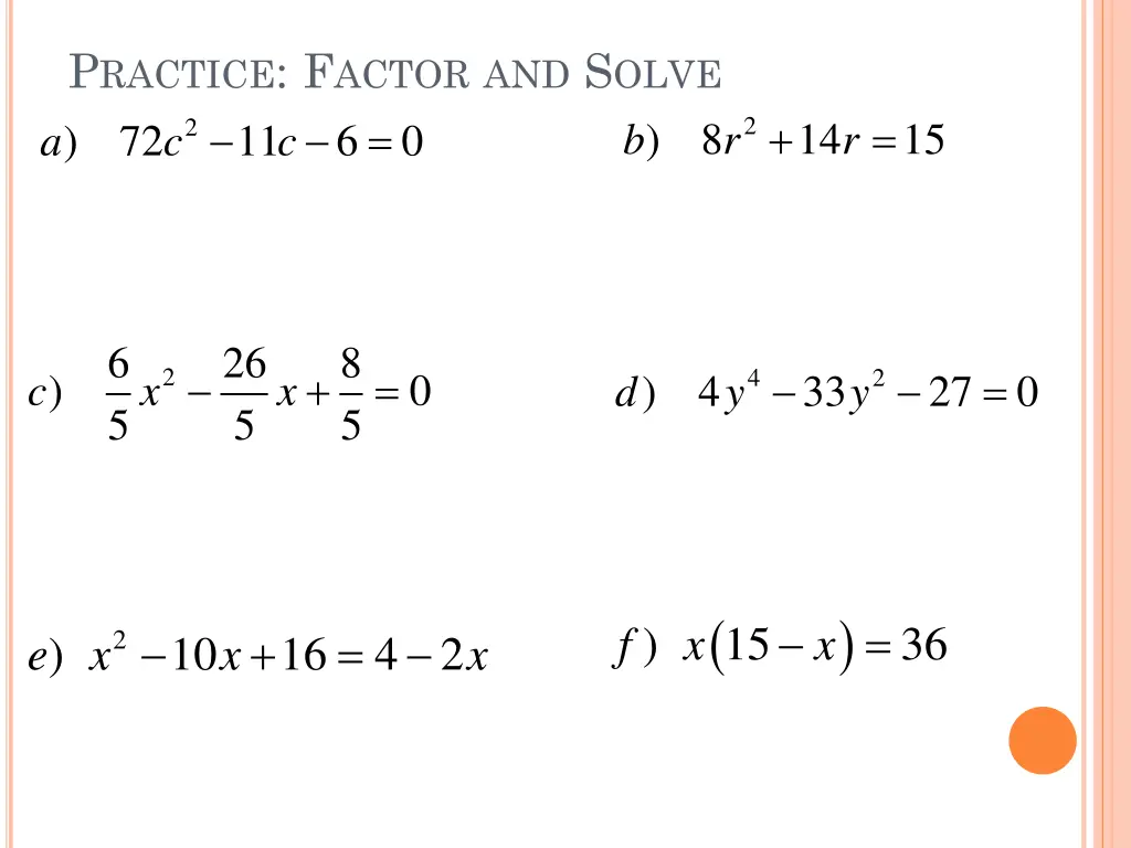 p ractice f actor and s olve 72 11 6 c c