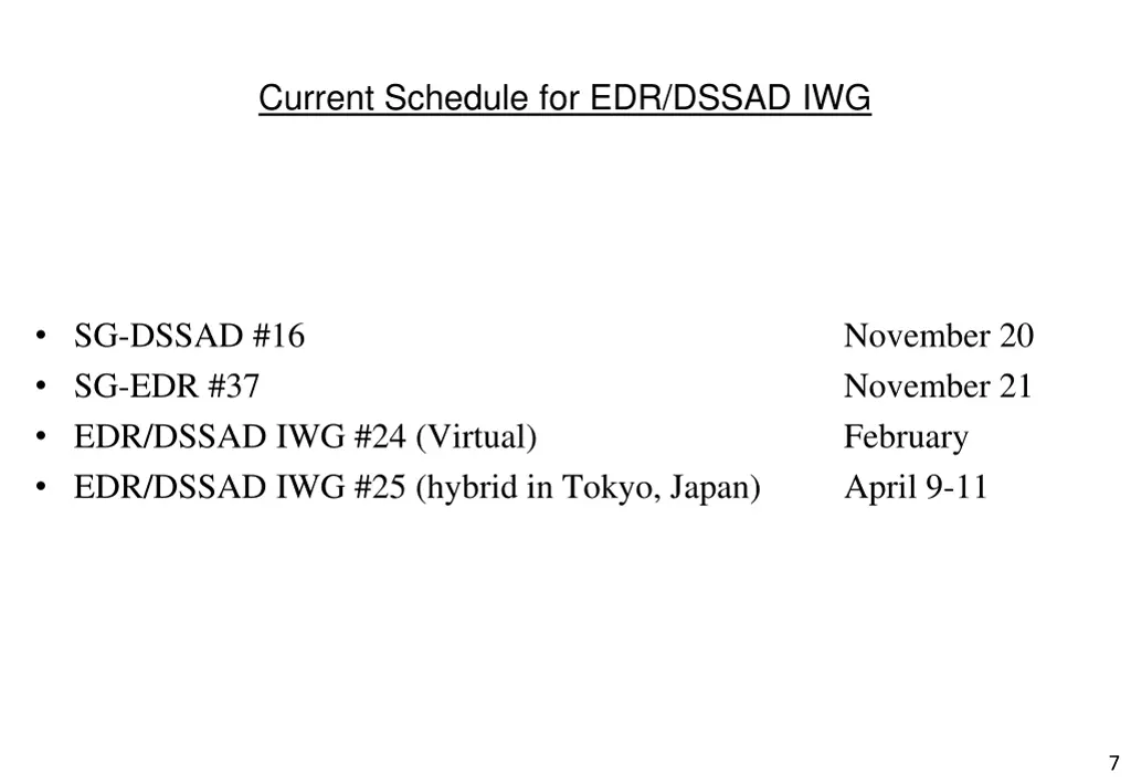 current schedule for edr dssad iwg