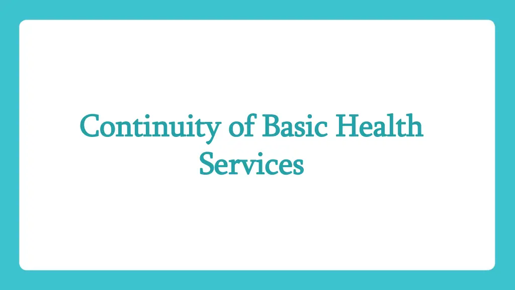 continuity of continuity of basic health services