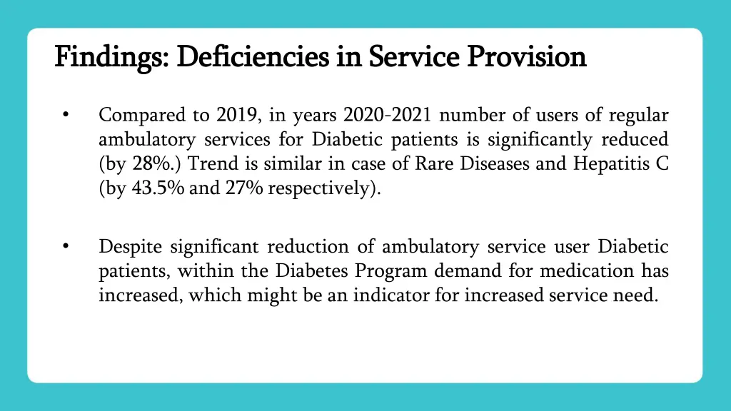 findings deficiencies in service provision