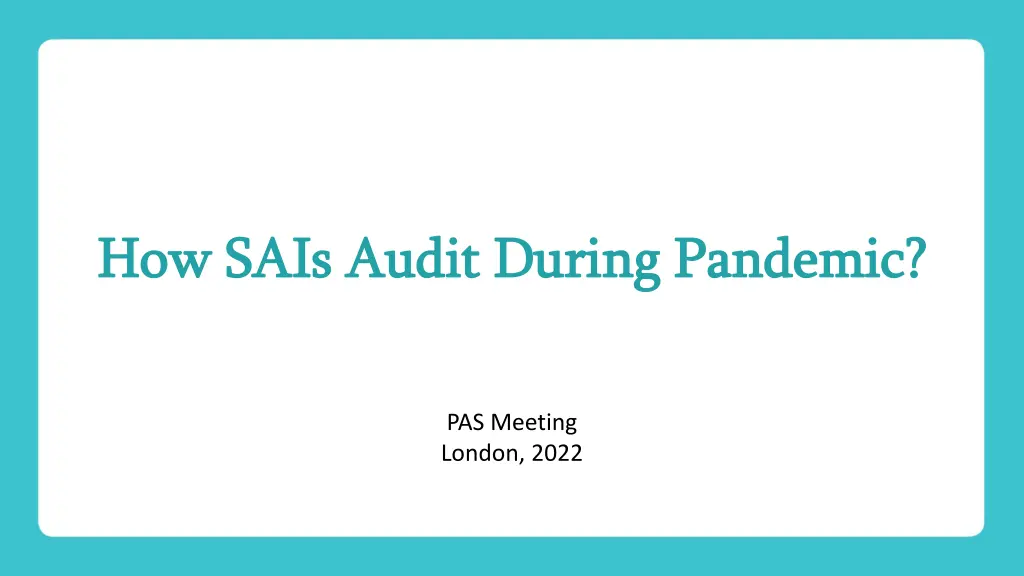 how sais audit how sais audit d during pandemic