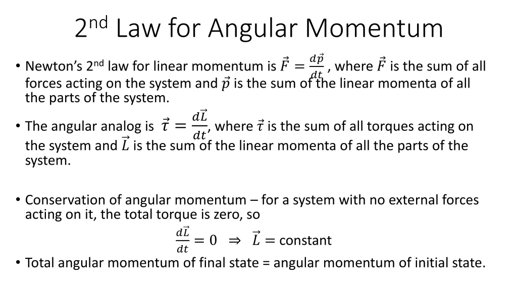 2 nd law for angular momentum