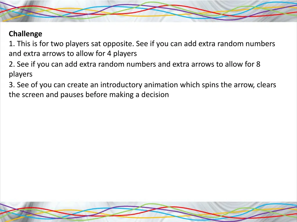 challenge 1 this is for two players sat opposite