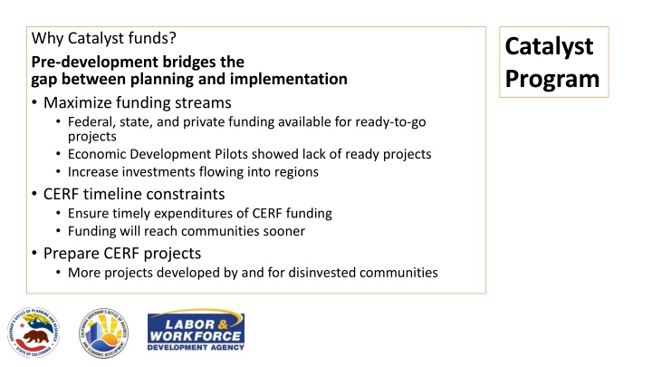 why catalyst funds pre development bridges