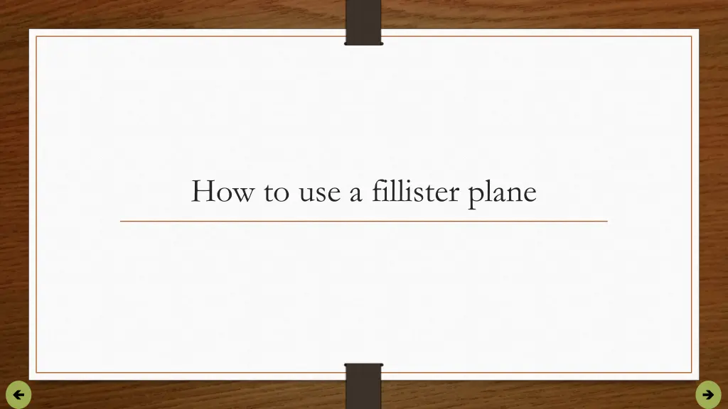 how to use a fillister plane