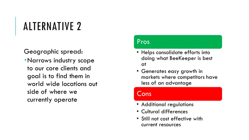 alternative 2