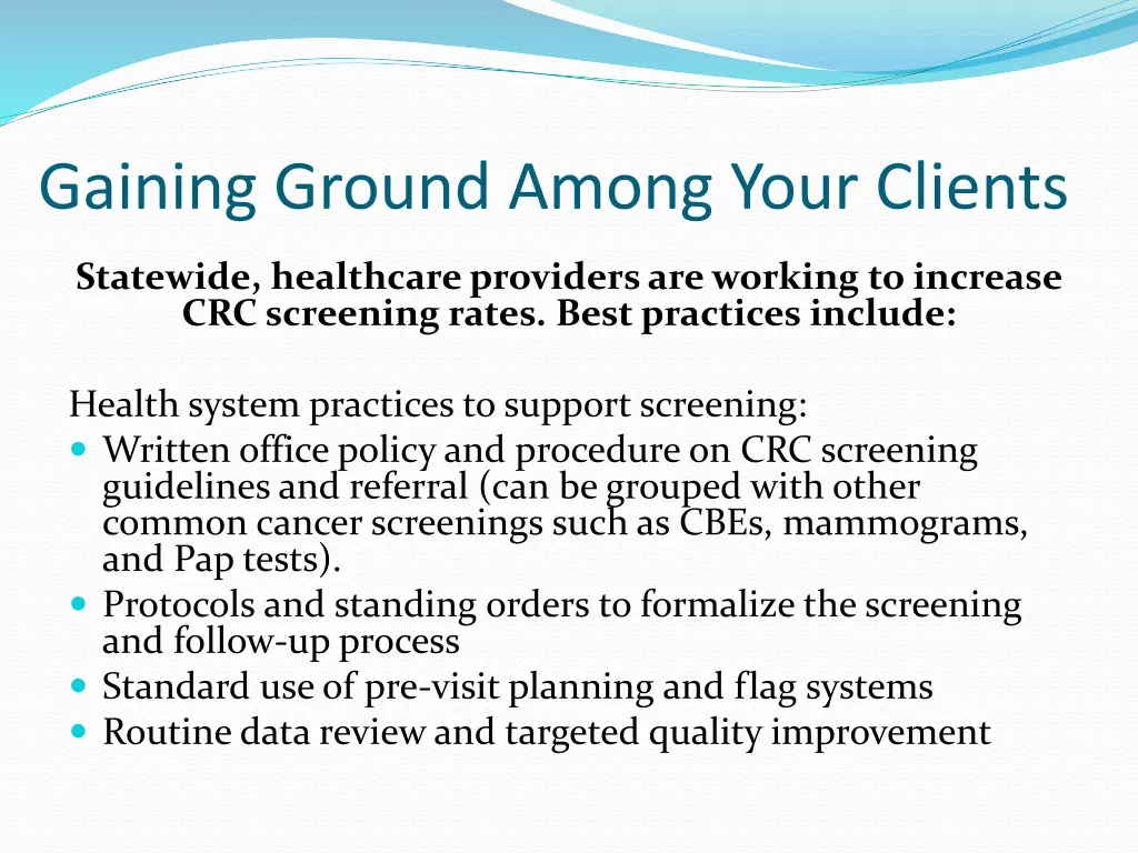 gaining ground among your clients