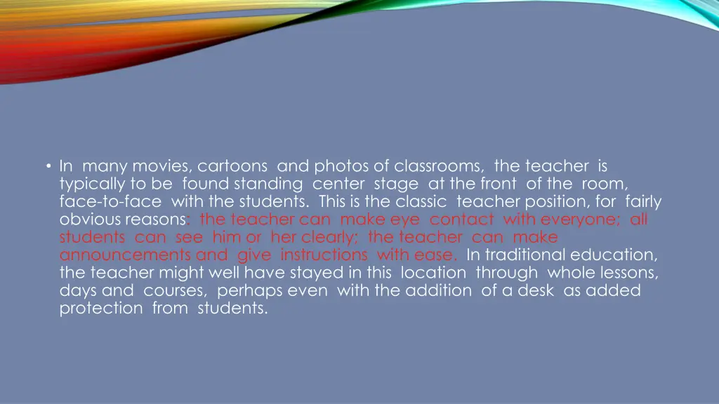 in many movies cartoons and photos of classrooms