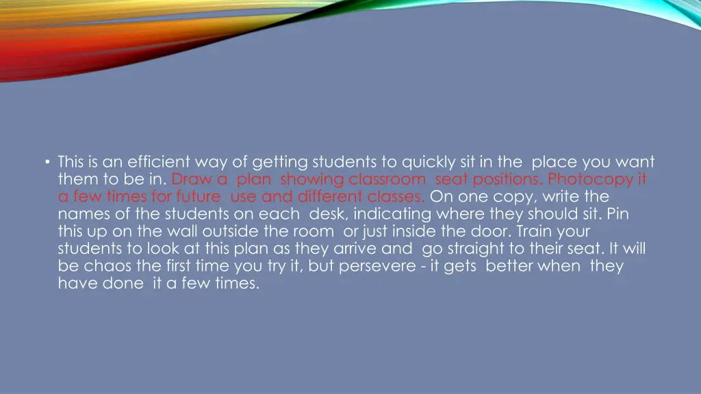 this is an efficient way of getting students
