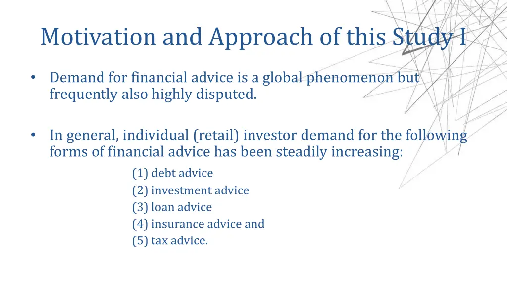 motivation and approach of this study i