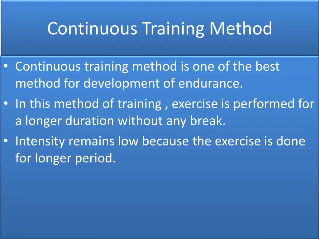 continuous training method