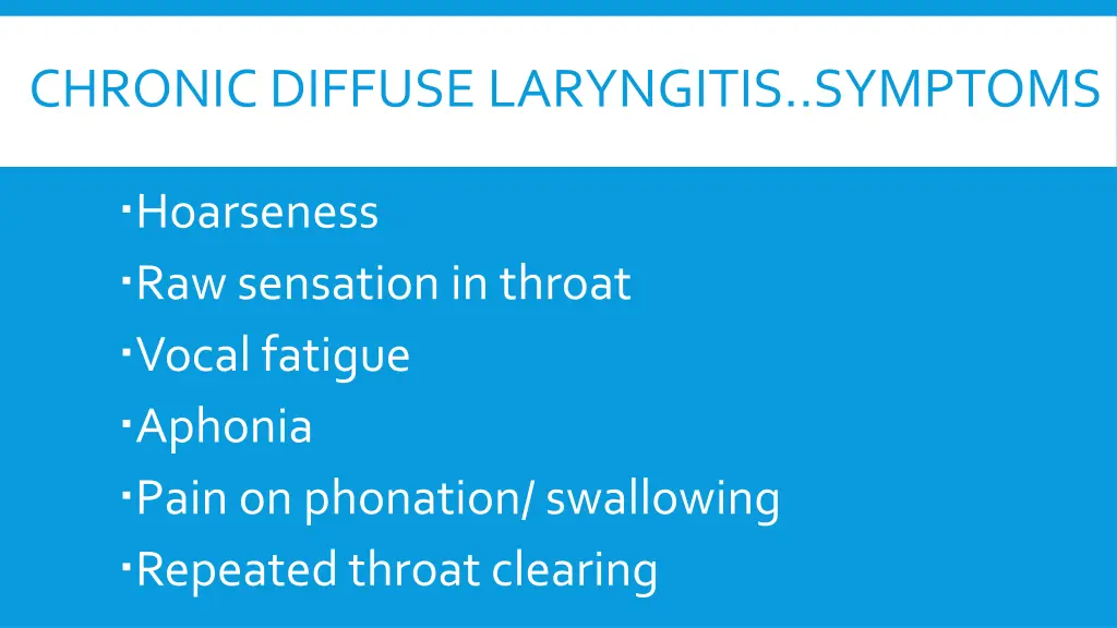 chronic diffuse laryngitis symptoms