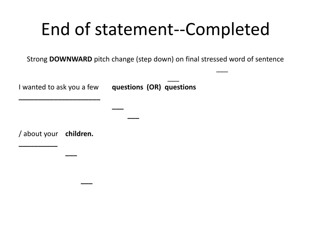 end of statement completed