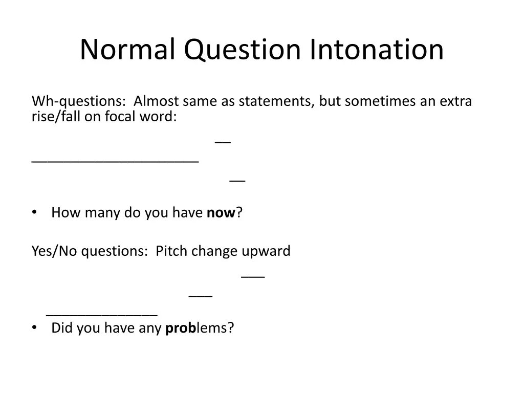 normal question intonation