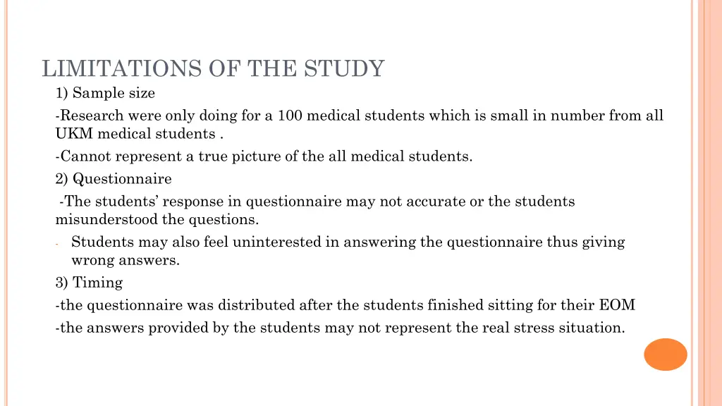 limitations of the study 1 sample size research