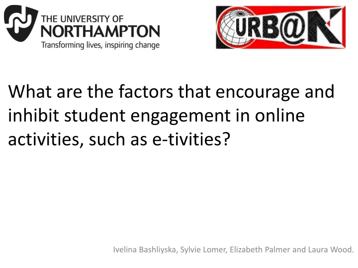 what are the factors that encourage and inhibit
