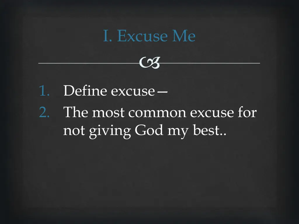 i excuse me 2
