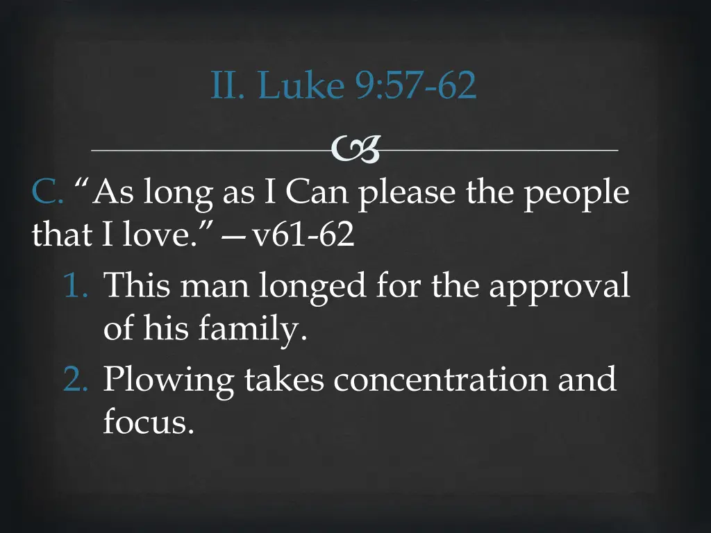 ii luke 9 57 62 18